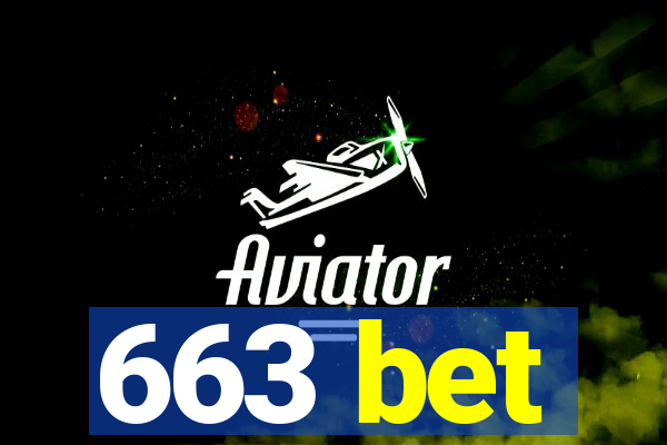 663 bet